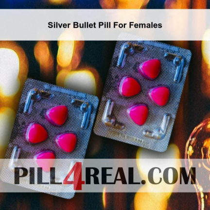 Silver Bullet Pill For Females 441