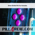Silver Bullet Pill For Females 452