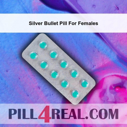 Silver Bullet Pill For Females 510