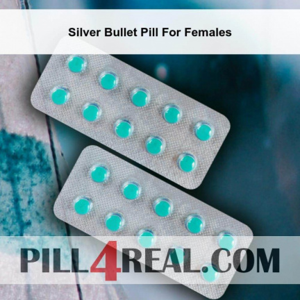 Silver Bullet Pill For Females 613