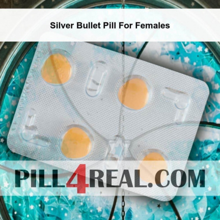 Silver Bullet Pill For Females 721