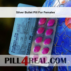 Silver Bullet Pill For Females 799
