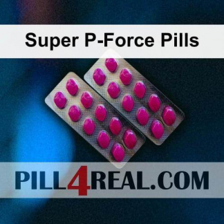 Super P-Force Pills 911