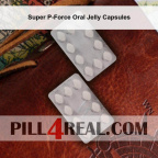 Super P-Force Oral Jelly Capsules 852