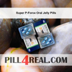 Super P-Force Oral Jelly Pills 728