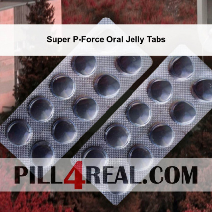 Super P-Force Oral Jelly Tabs 758