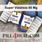 Super Vidalista 80 Mg 403