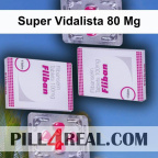 Super Vidalista 80 Mg 568