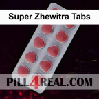 Super Zhewitra Tabs 329