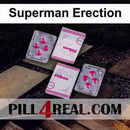 Superman Erection 329