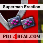 Superman Erection 605