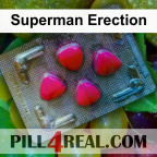 Superman Erection 764